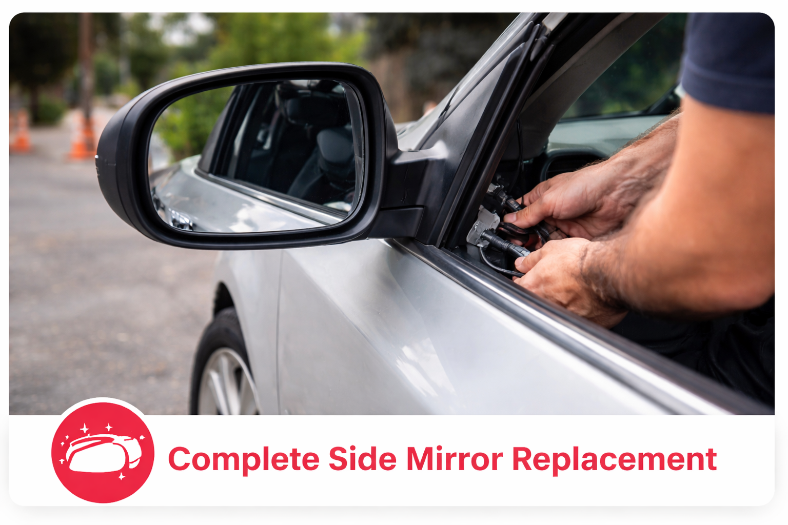 Complete Side Mirror Replacement